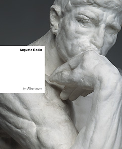 Buchcover: Auguste Rodin im Albertinum