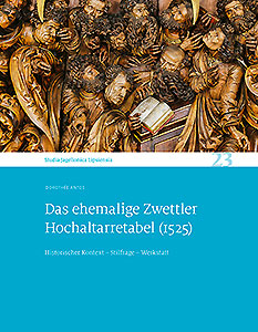 Buchcover: Das ehemalige Zwettler Hochaltarretabel (1525)