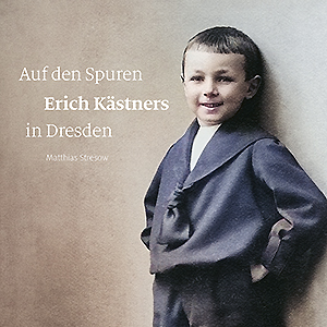 Buchcover: Auf den Spuren Erich Kästners in Dresden