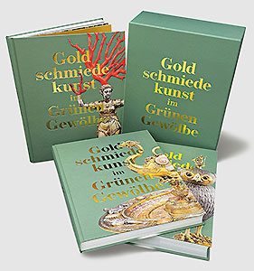 Buchcover: Goldschmiedekunst im Grünen Gewölbe