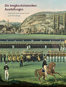 Buchcover: Die bergbauhistorischen Ausstellungen