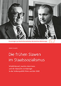 Buchcover: Die frühen Slawen im Staatssozialismus