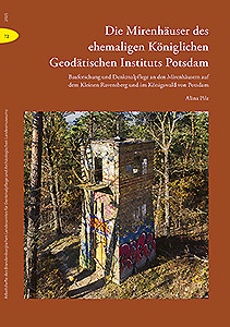 Buchcover: Die Mirenhäuser des ehemaligen Königlichen Geodätischen Instituts Potsdam
